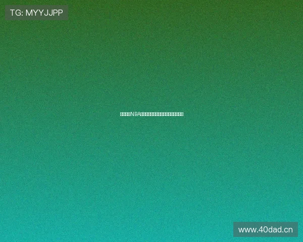 人人体育NBA高清直播免费看手机软件下载推荐指南